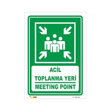 ACİL TOPLANMA YERİ / MEETING POINT LEVHASI