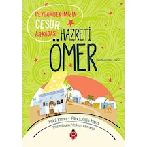 Hazreti Ömer-Peygamberimizin Cesur Arkadaşı - Hilal Kara -  Abdullah Kara - Uğurböceği