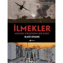 İlmekler - Mülteci Krizinden Bir Kesit