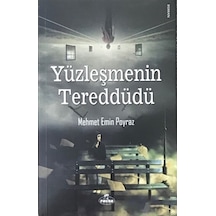 Yüzleşmenin Tereddüdü Mehmet Emin Poyraz Ravza Yayınları