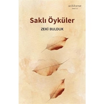 Saklı Öyküler - Zeki Bulduk - Muhit Kitap