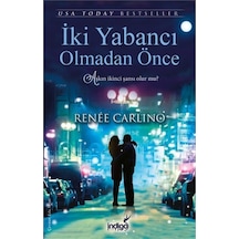 İki Yabancı Olmadan Önce- İndigo Kitap
