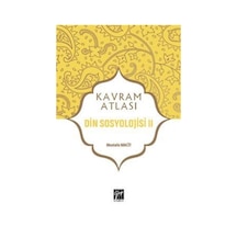 Kavram Atlası / Din Sosyolojisi 2 / Mustafa Macit