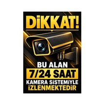 Kamera Uyarı Levhası 7/24 Kamera Sistemi İle İzlenmektedir Villa Bina Apartman İş Yeri Güvenlik Kamerası Tabelası 5 Mm Dekota Modern