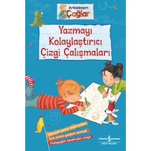 Yazmayı Kolaylaştırıcı Çizgi Çalışmaları - Arkadaşım Çağlar - Brigitte Paul - İş Bankası Kültür Yayınları
