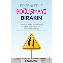 Ergenlerle Boğuşmayı Bırakın - Evonne Weinhaus - Sola Unitas