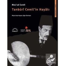 Tanburi Cemil'in Hayatı - Mesud Cemil - Kubbealtı Neşriyatı