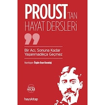 Proust'tan Hayat Dersleri / Özgün Ozan Karadağ