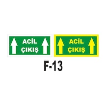 Fosforlu & Düz Levha Acil Çıkış Yönlendirme Acil Çıkış Yukarı Ok