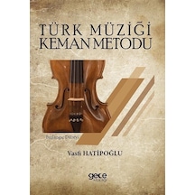 Türk Müziği Keman Metodu - Başlangıç Düzeyi - Vasfi Hatipoğlu - Gece Kitaplığı