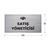 Satış Yönetıcısı Yazılı - Metal - Gümüş Renk - Kapı İsimliği - 20x10 Cm