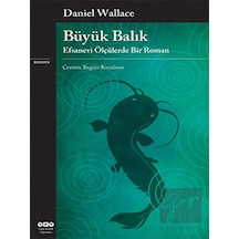 Büyük Balık - Daniel Wallace - Yapı Kredi Yayınları