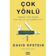 Çok Yönlü - Başarı İçin Neden Çok Şeyle İlgilenmeliyiz? - David Epstein - Mundi