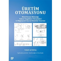Üretim Otomasyonu Yusuf Altıntaş Koç Üniversitesi Yayınları