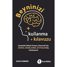 Beyninizi Kullanma Kılavuzu - Dave Farrow - Kuraldışı Yayınları