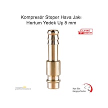 Kompresör Stoper Hava Jakı Hortum Yedek Uç 8 MM N11.224