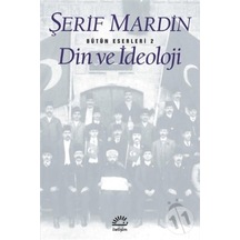 Din ve İdeoloji - Şerif Mardin - İletişim Yayınları