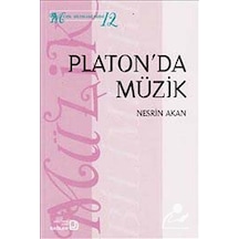 Platon'da Müzik - Nesrin Akan - Bağlam Yayıncılık