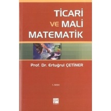 Ticari ve Mali Matematik Ertuğrul Çetiner