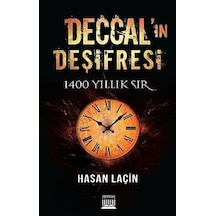 Deccal'ın Deşifresi - Hasan Laçin - Anatolia Kültür