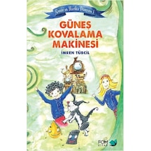Güneş Kovalama Makinesi - İmren Tübcil - Fom Kitap