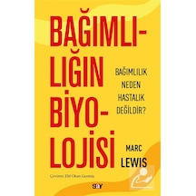 Bağımlılığın Biyolojisi & Bağımlılık Neden Hastalık Değildir ...