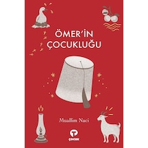 Ömer'in Çocukluğu - Muallim Naci - Turkuvaz Çocuk