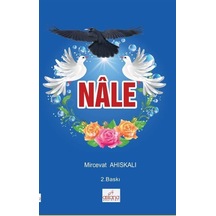 Nale / Mircevat Ahıskalı