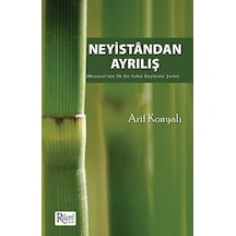 Neyistandan Ayrılış - Arif Konyalı - Rumi Yayınları