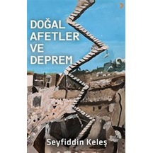 Doğal Afetler Ve Deprem / Seyfiddin Keleş