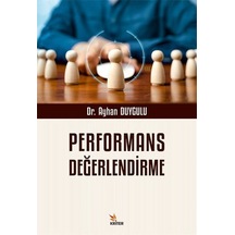 Performans Değerlendirme / Dr. Ayhan Duygulu