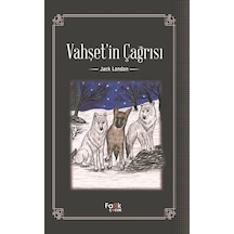 Vahşetin Çağrısı - Jack London - Fark Çocuk