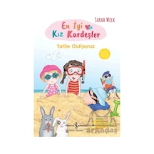 En İyi Kız Kardeşler - Tatile Gidiyoruz
