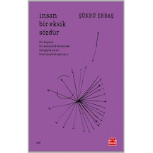 İnsan Bir Eksik Sözdür - Şükrü Erbaş - Kırmızı Kedi