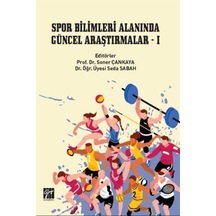 Spor Bilimleri Alanında Güncel Araştırmalar 1 / Prof. Dr. Sone...
