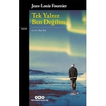 Tek Yalnız Ben  Değilim