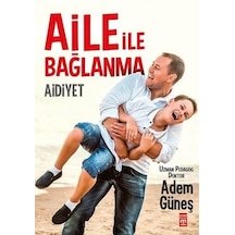 Aidiyet Aile ile Bağlanma