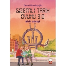 Gizemli Tarih Oyunu 3.0 - Hitit Güneşi - Demet Ekmekçioğlu - Kırmızı Kedi