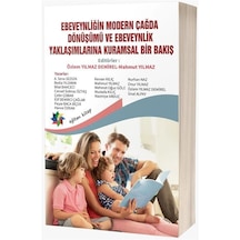 Ebeveynliğin Modern Çağda Dönüşümü Ve Ebeveynlik Yaklaşımların...