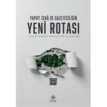 Yapay Zeka Ve Gazeteciliğin Yeni Rotası / Komisyon
