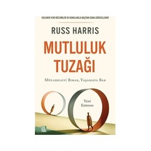 Mutluluk Ve İçsel Huzur İçin Geliştirici Stratejiler