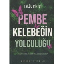 Pembe Kelebeğin Yolculuğu - Yqbx-634549