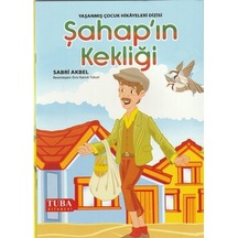 Şahap'ın Kekliği - Yaşanmış Çocuk Hikayeleri Dizisi - Sabri Akbel - Tuba Kitabevi