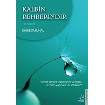 Kalbin Rehberindir - Emine Sarıünal - Destek Yayınları