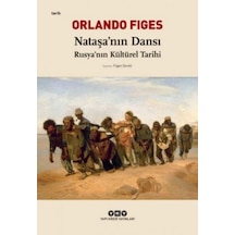 Nataşa Nın Dansı - Rusya Nın Kültürel Tarihi