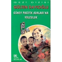 Güney Pasifik Adalarına  Yolculuk -