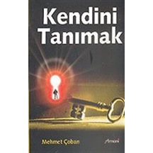 Kendini Tanımak / Mehmet Çoban
