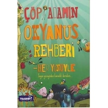 Çöp Adamın Okyanus Rehberi - Catherine Chambers - Teleskop Popüler Bilim