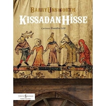 Kıssadan Hisse - Barry Unsworth - İş Bankası Kültür Yayınları