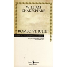 Romeo ve Juliet - William Shakespeare - İş Bankası Kültür Yayınları
